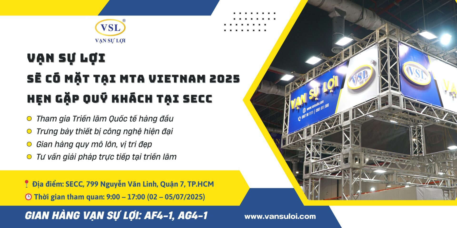 Vạn Sự Lợi sẽ có mặt tại MTA Vietnam 2025 Hẹn gặp Quý khách tại SECC
