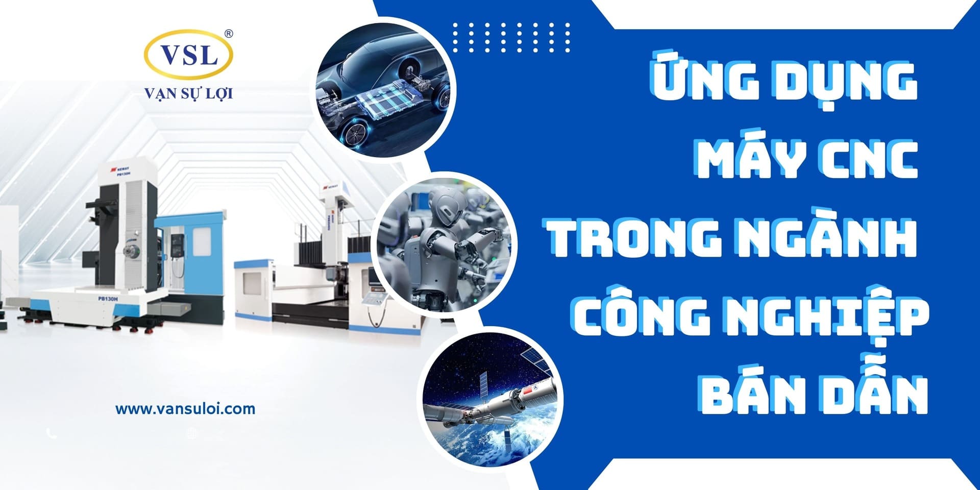 ứng dụng máy cnc trong ngành công nghiệp bán dẫn
