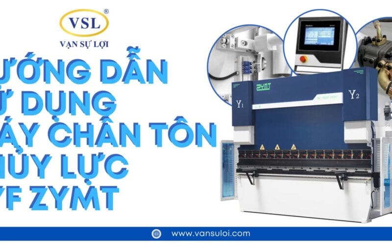 hướng dẫn sử dụng máy chấn tôn thủy lực zyf zymt