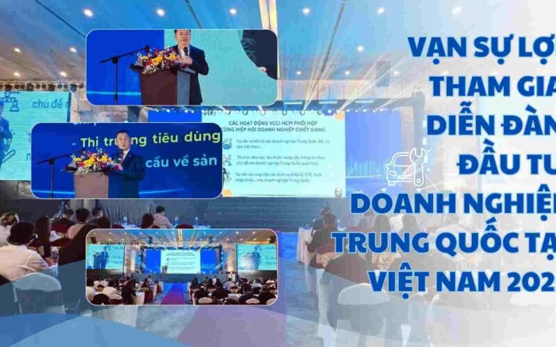 Vạn Sự Lợi Tham Gia Diễn Đàn Đầu Tư Doanh Nghiệp Trung Quốc Tại Việt Nam 2025