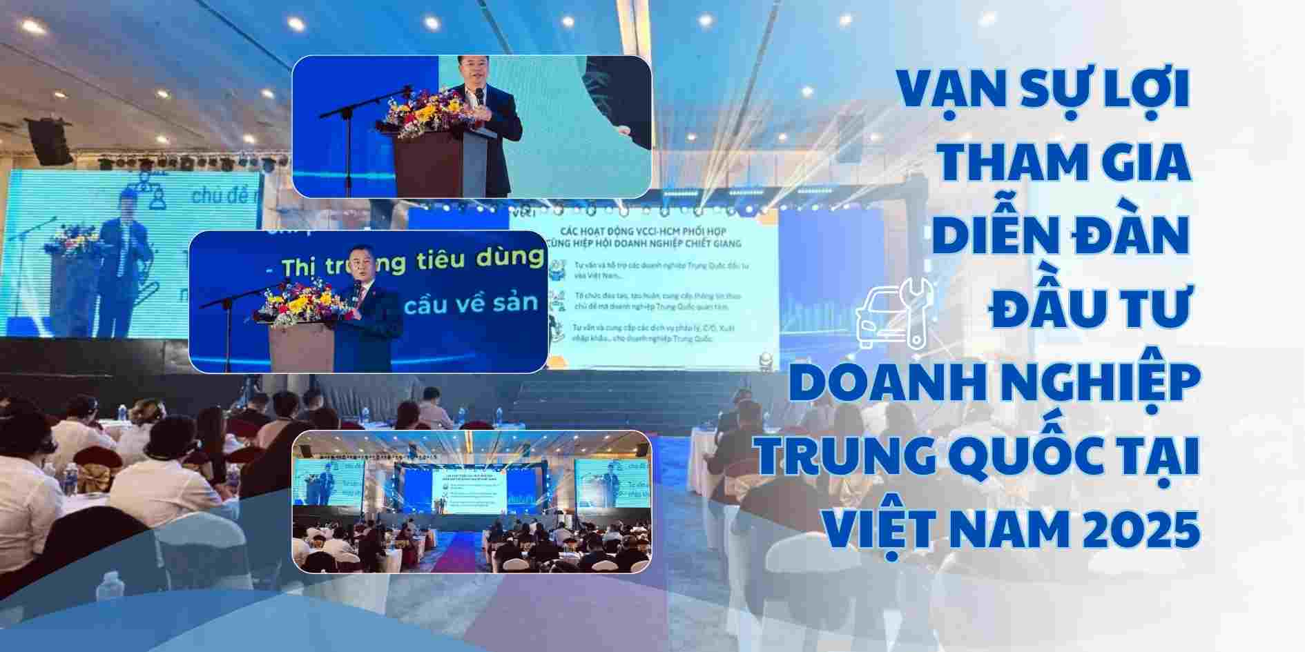 Vạn Sự Lợi Tham Gia Diễn Đàn Đầu Tư Doanh Nghiệp Trung Quốc Tại Việt Nam 2025