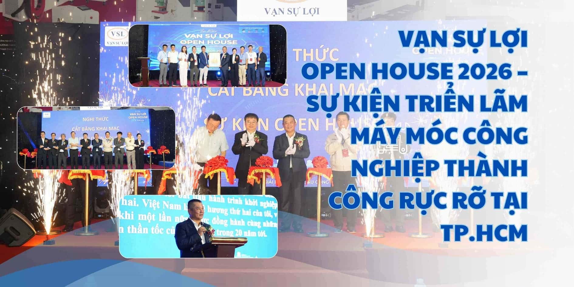 Sự kiện Vạn Sự Lợi Open House 2026